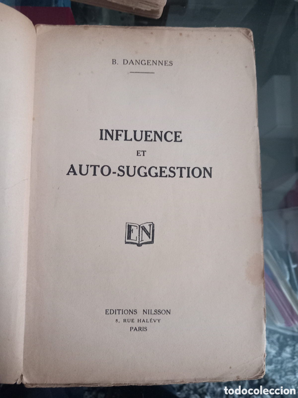Libros antiguos: Influencia et auto-suggestion.de B.Dangennes - Foto 1