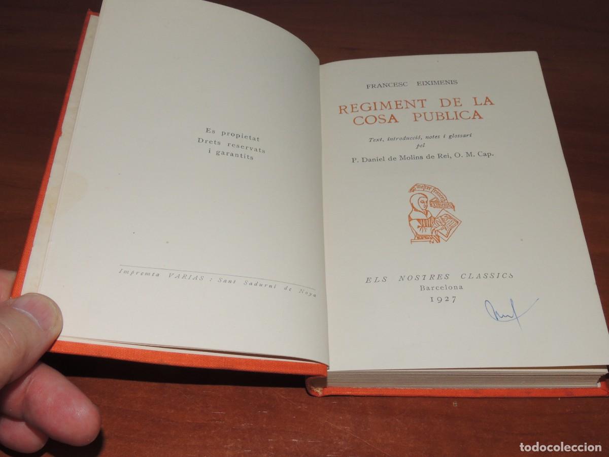 Libros antiguos: FRANCESC EIXIMENIS.- REGIMENT DE LA COSA PUBLICA - Foto 3