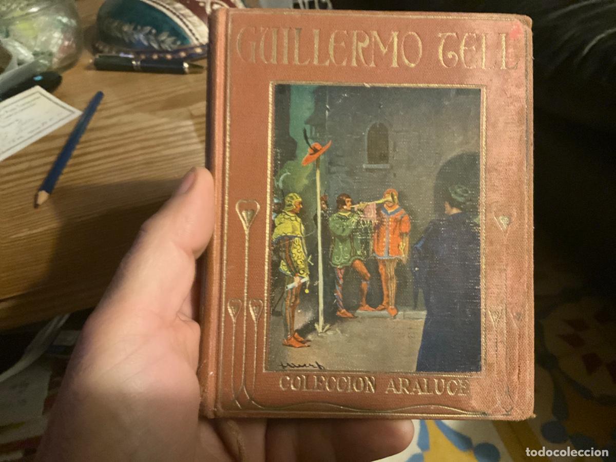 Libros antiguos: GUILLERMO TELL 1914 . COLECCION ARALUCE. - Foto 1