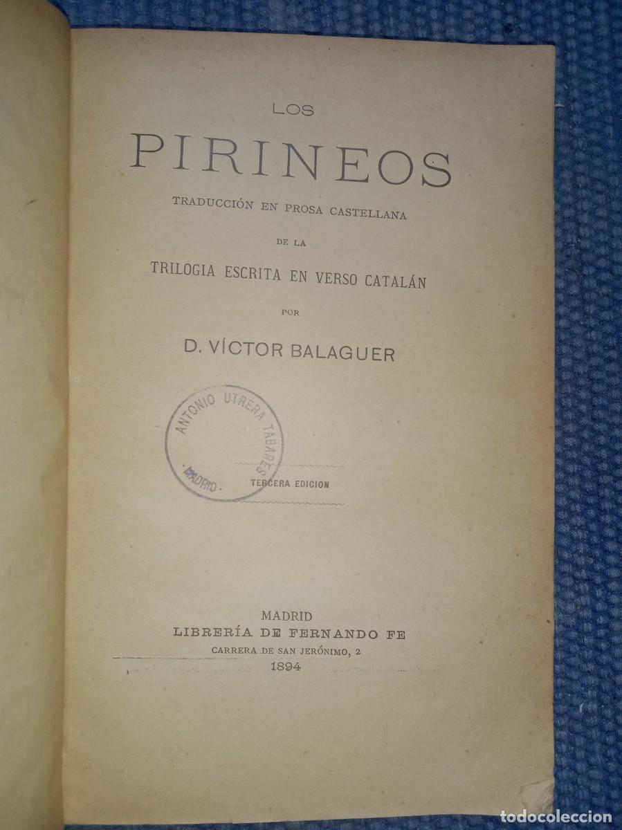 Libros antiguos: Balaguer, V&iacute;ctor: Los Pirineos - Foto 2