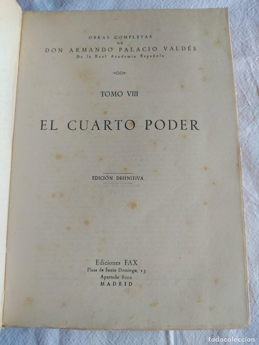 Libros antiguos: Novela: El cuarto poder. Armando Palacio Vald&eacute;s. 1946 - Foto 4