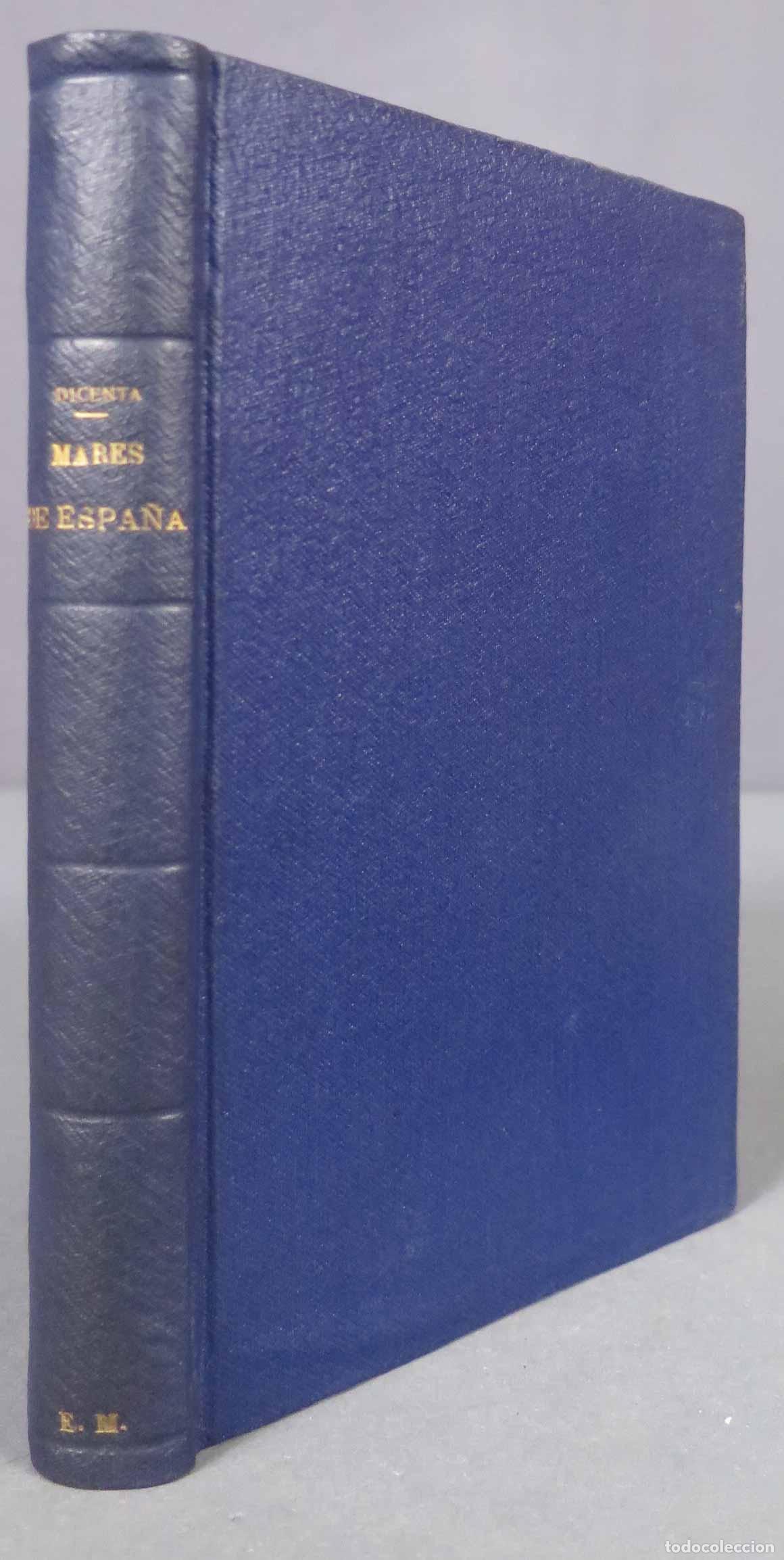 Libros antiguos: Mares de Espa&ntilde;a. Joaquin Dicenta. 1913 - Foto 1
