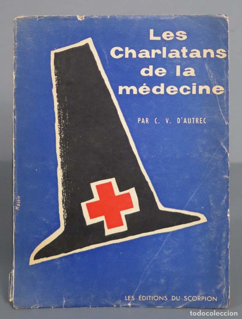 Libros antiguos: LES CHARLATANS DE LA MEDECINE. AUTREC - Foto 1