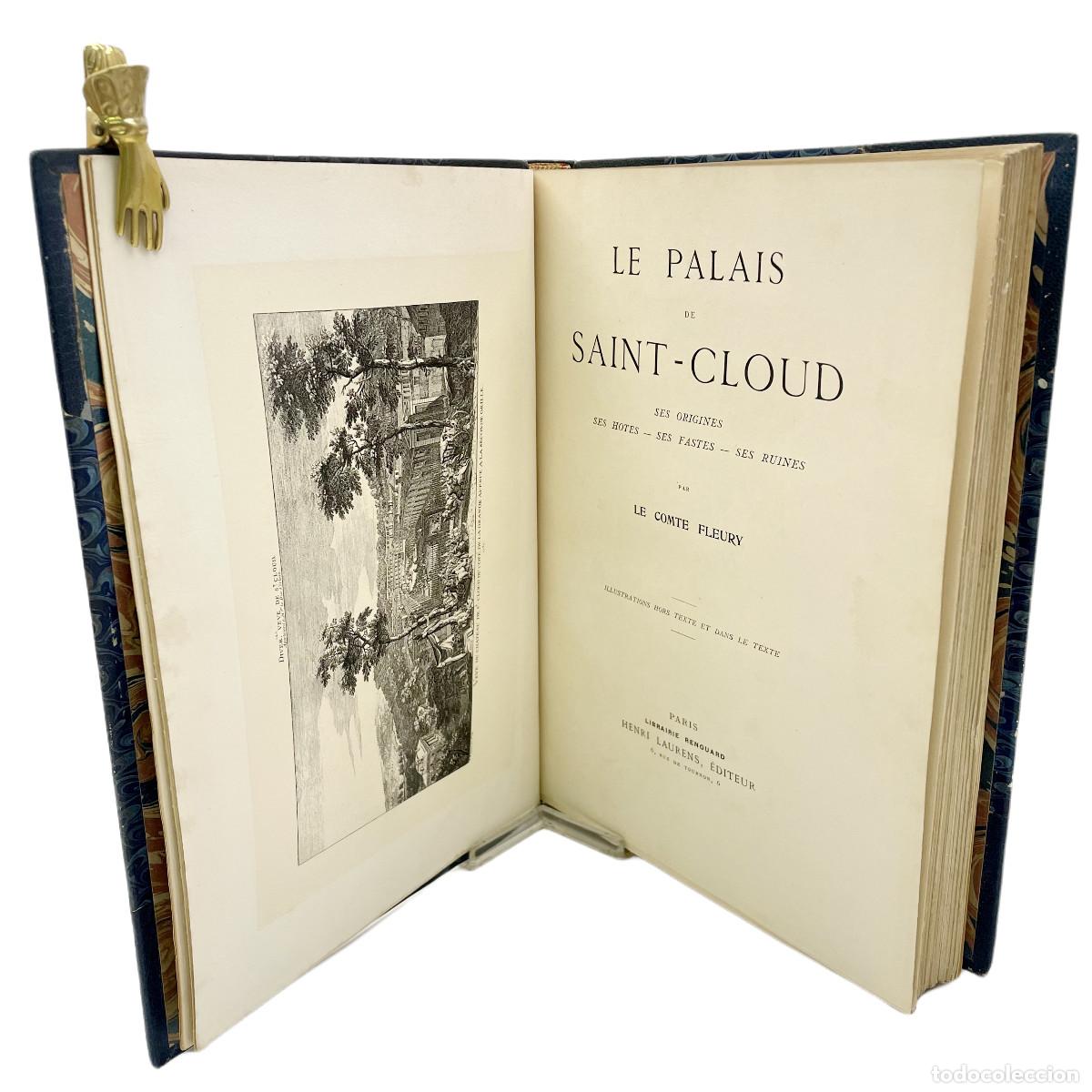 Libros antiguos: COMTE FLEURY - LE PALAIS DE SAINT CLOUD - 1901 - Foto 3