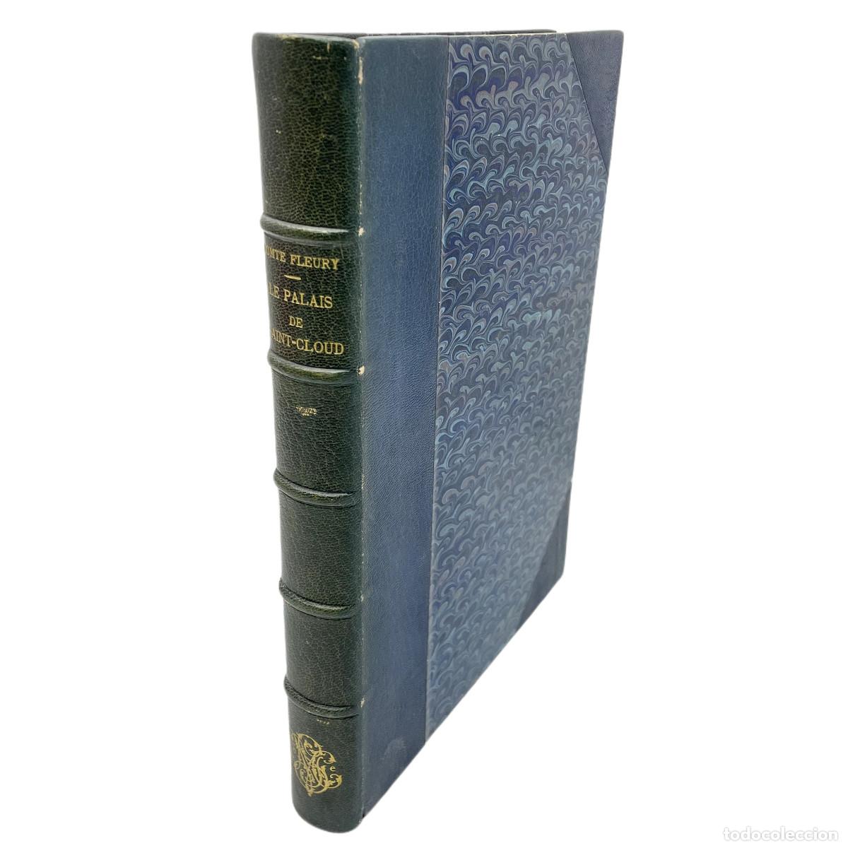 Libros antiguos: COMTE FLEURY - LE PALAIS DE SAINT CLOUD - 1901 - Foto 1