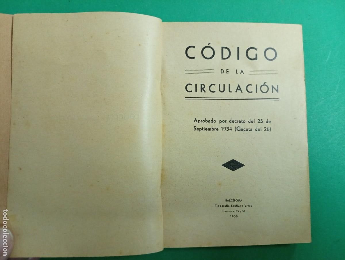 Libros antiguos: Antiguo libro CODIGO DE LA CIRCULACION. Barcelona 1935. Autos. - Foto 2
