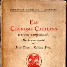 Libros antiguos: JOAN CLAPÉS I CORBERA : ELS COGNOMS CATALANS (CATALONIA, 1929)