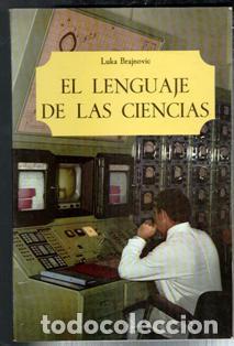 Libros antiguos: El enguaje de las ciencias, Luka Brajnovic - Foto 1