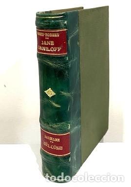 Libros antiguos: H. ROBERT... JANE DANILOFF LEMPOISONNEUSE DAIN-FEZZA ... E. BAUMANN ... HELOISE ... 1934 - Foto 1