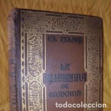Libros antiguos: EL ISLAM LA ALHAMBRA - MACARIO GOLFERICHS.DAVID, BARCELONA, 1929.