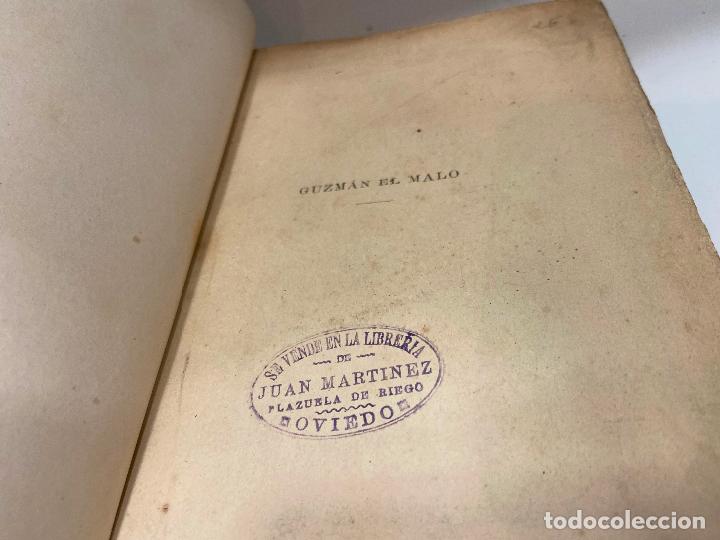 Libros antiguos: GUZM&Aacute;N EL MALO - TIMOTEO ORBE - 1902 - Foto 2