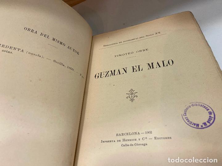 Libros antiguos: GUZM&Aacute;N EL MALO - TIMOTEO ORBE - 1902 - Foto 3