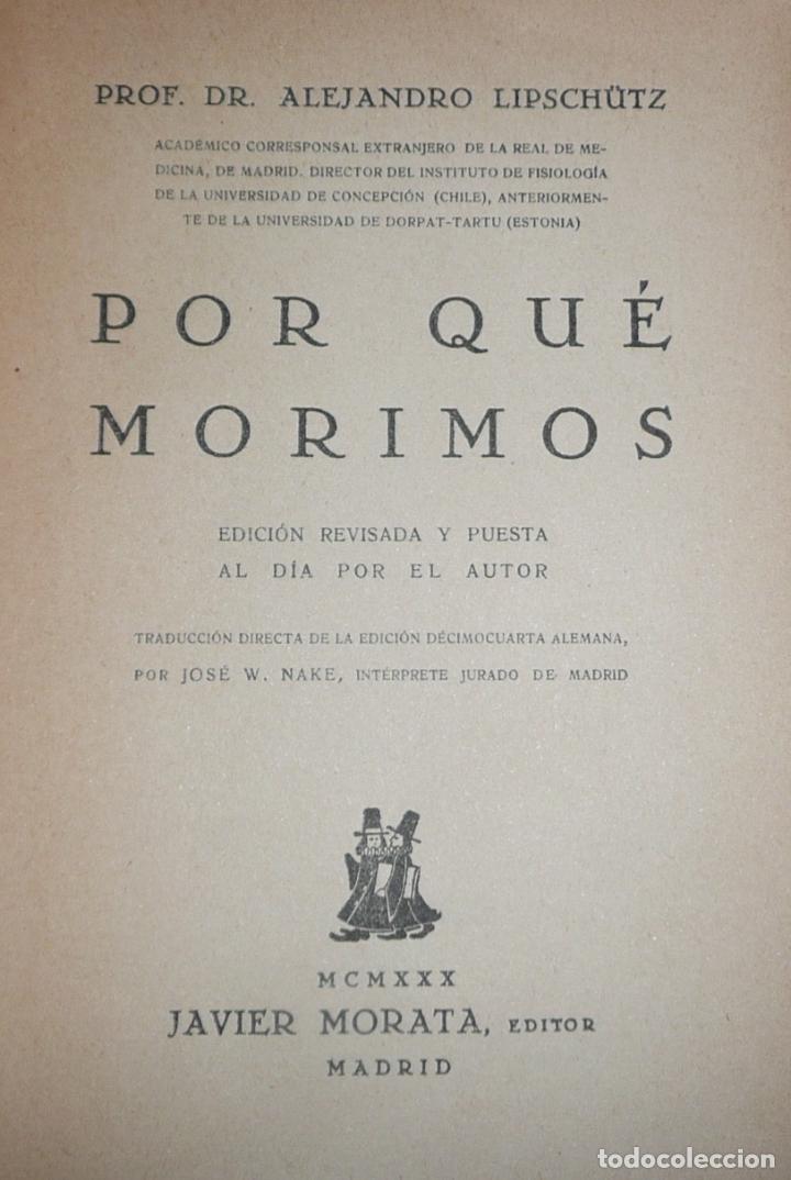 Libros antiguos: Por qu&eacute; morimos - Prof. Dr. Alejandro Lipschutz (Ediciones Morata, 1930) - Foto 3