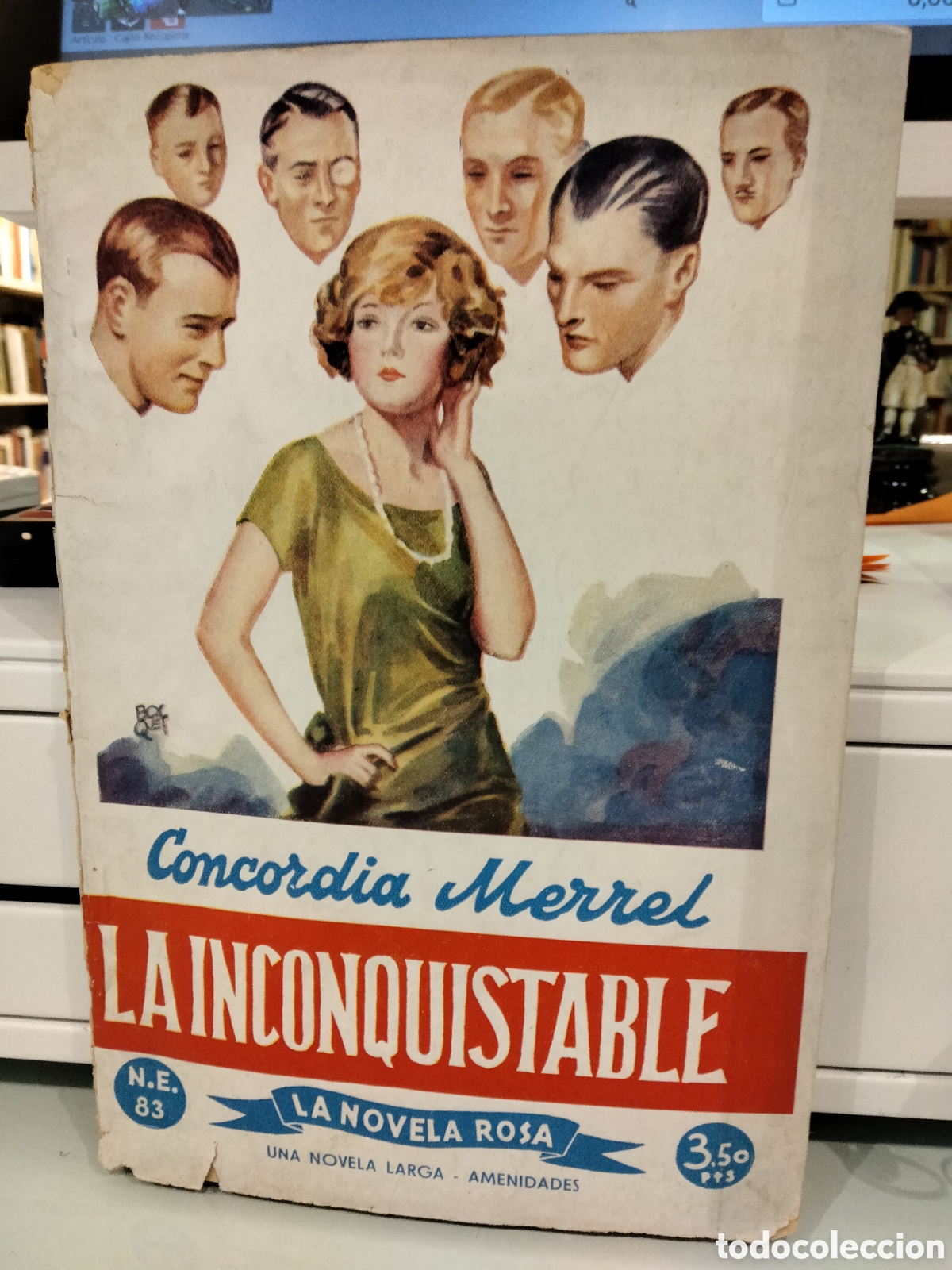 Libros antiguos: La inconquistable - Concordia Merrel - Foto 1