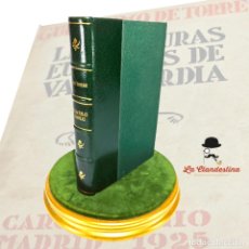 Libri antichi: LITERATURAS EUROPEAS DE VANGUARDIA. GUILLERMO DE TORRE. CARO RAGGIO. MADRID. 1925.