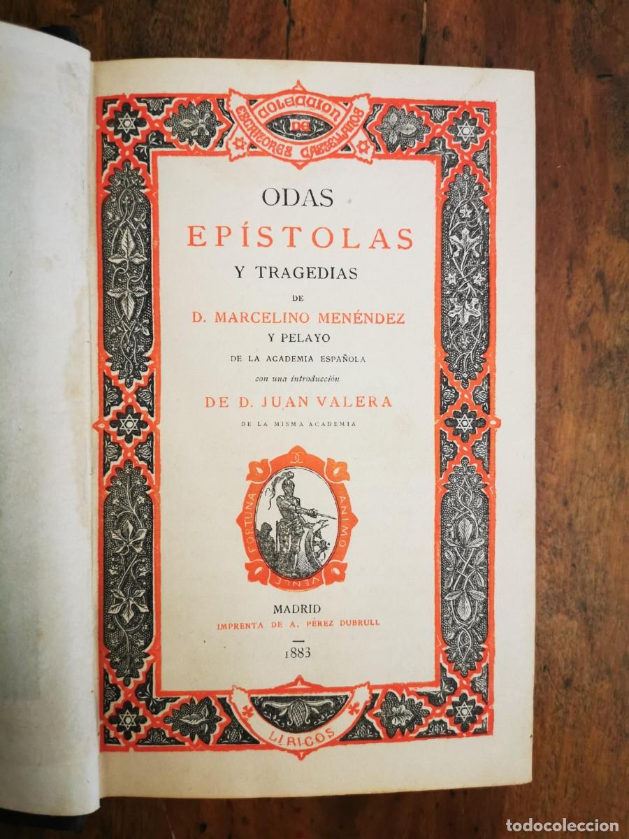 Libros antiguos: MEN&Eacute;NDEZ PELAYO, Marcelino. Odas, ep&iacute;stolas y tragedias - Foto 1