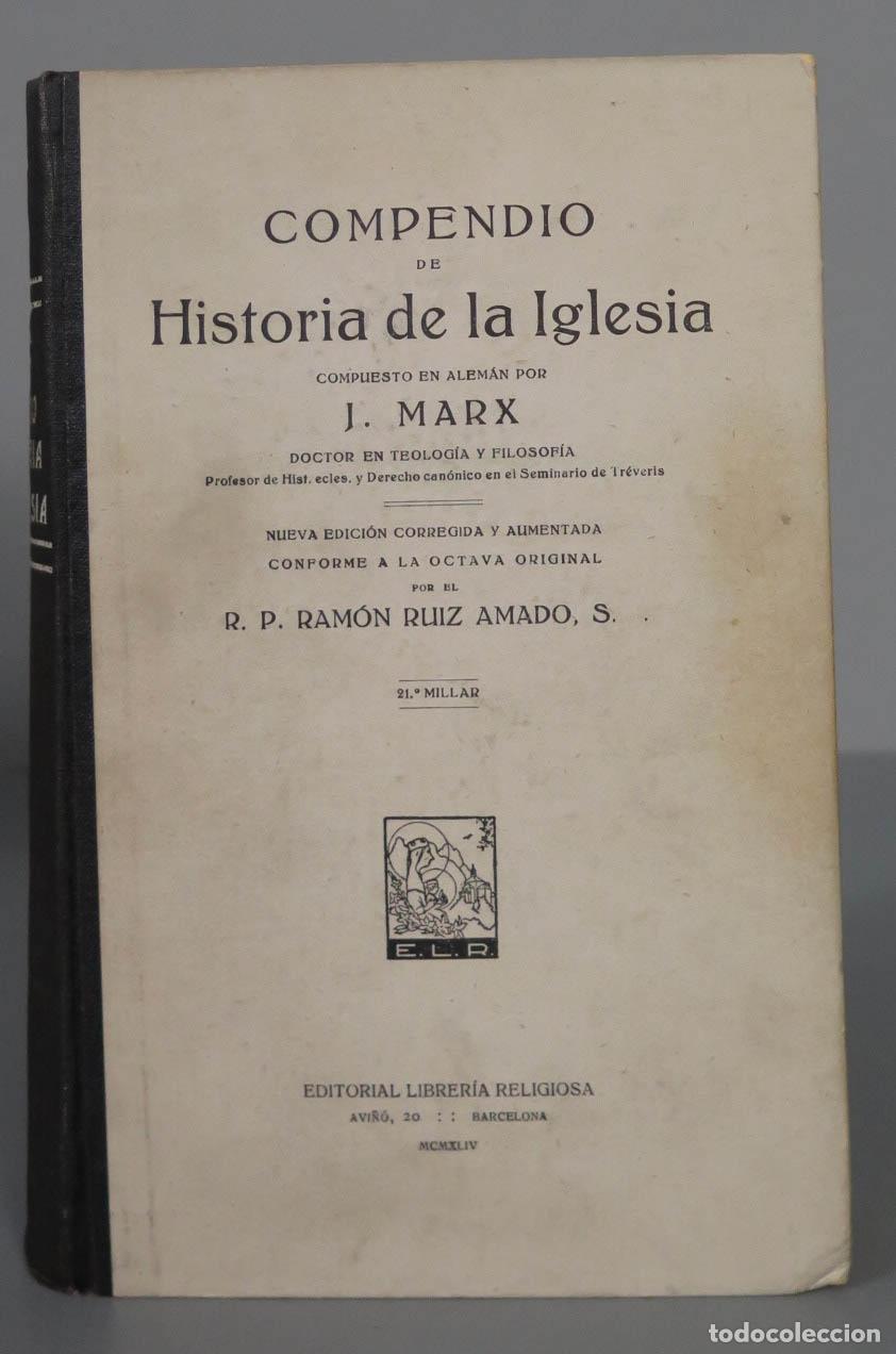 Libros antiguos: Compendio de Historia de la Iglesia. J. Marx. 1914 - Foto 1