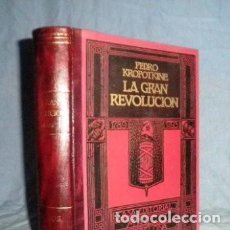 Libros antiguos: LA GRAN REVOLUCIÓN. HISTORIA DE LA REVOLUCIÓN FRANCESA (1789-1793) - KROPOTKINE - AÑO 1910 - GRABADO