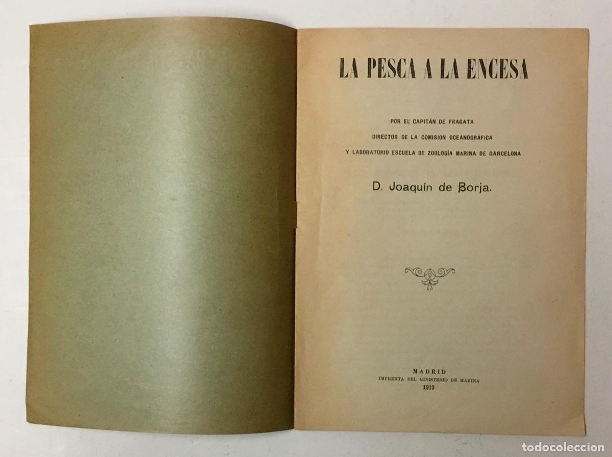 Libros antiguos: LA PESCA A LA ENCESA. - BORJA, Joaquin de. - Foto 2