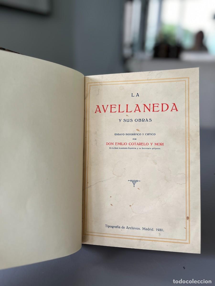 Libros antiguos: La Avellaneda y sus obras. EMILIO COTARELO Y MORI - Foto 3