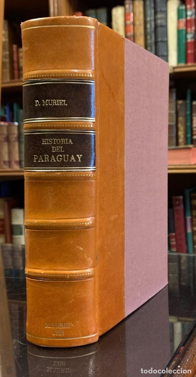 Old books: Historia del Paraguay desde 1747 hasta 1767 - Domingo Muriel