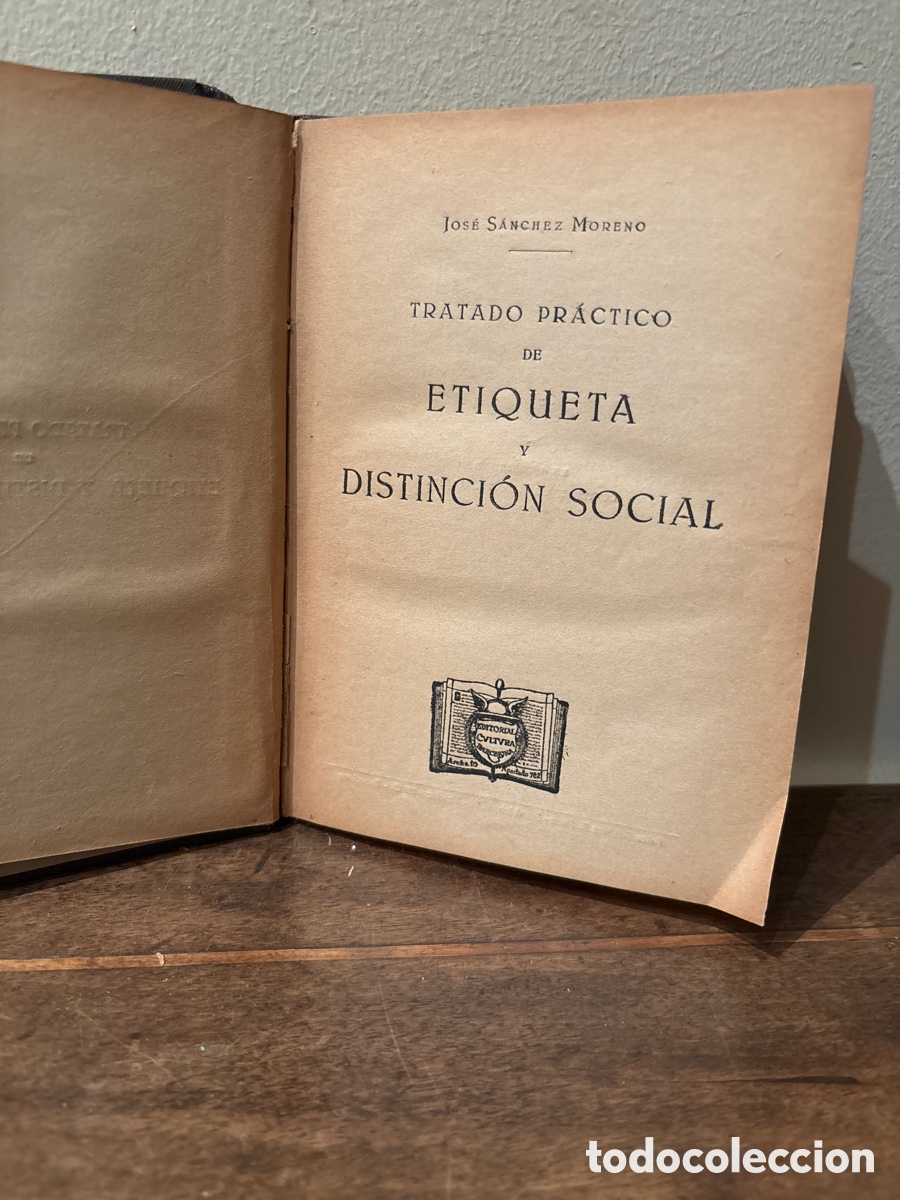 Libros antiguos: Libro, tratado pr&aacute;ctico de etiqueta y distinci&oacute;n social - Foto 3