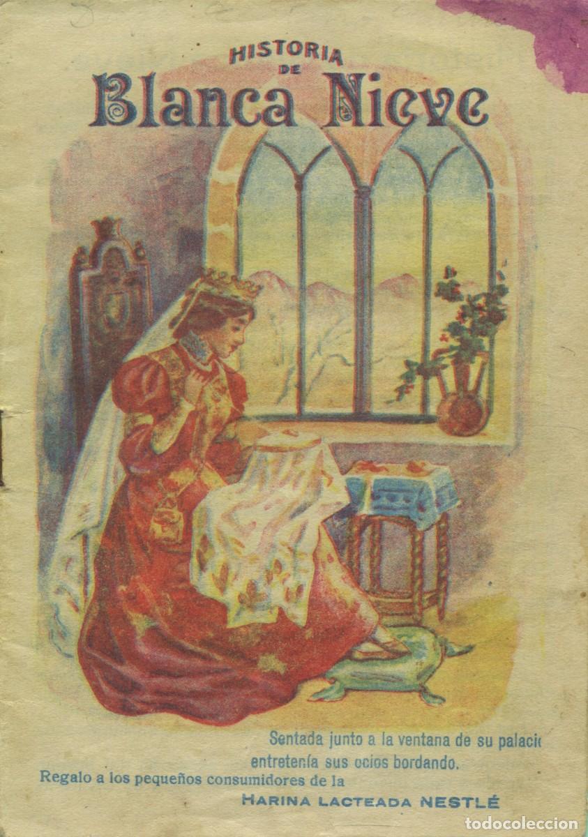 Livres anciens: HISTORIA DE BLANCA NIEVE. Publicidad de Harina Lacteada Nestl&eacute;. Hacia 1910-1920. Sin paginar