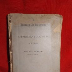 Libros antiguos: 1903. APPARELHO E MANOBRA DOS NAVIOS. JOAO BRAZ D'OLIVEIRA.