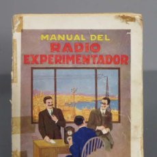 Libros antiguos: MANUAL DEL RADIO EXPERIMENTADOR Y LOS GRANDES INVENTOS. RIU MOLINS