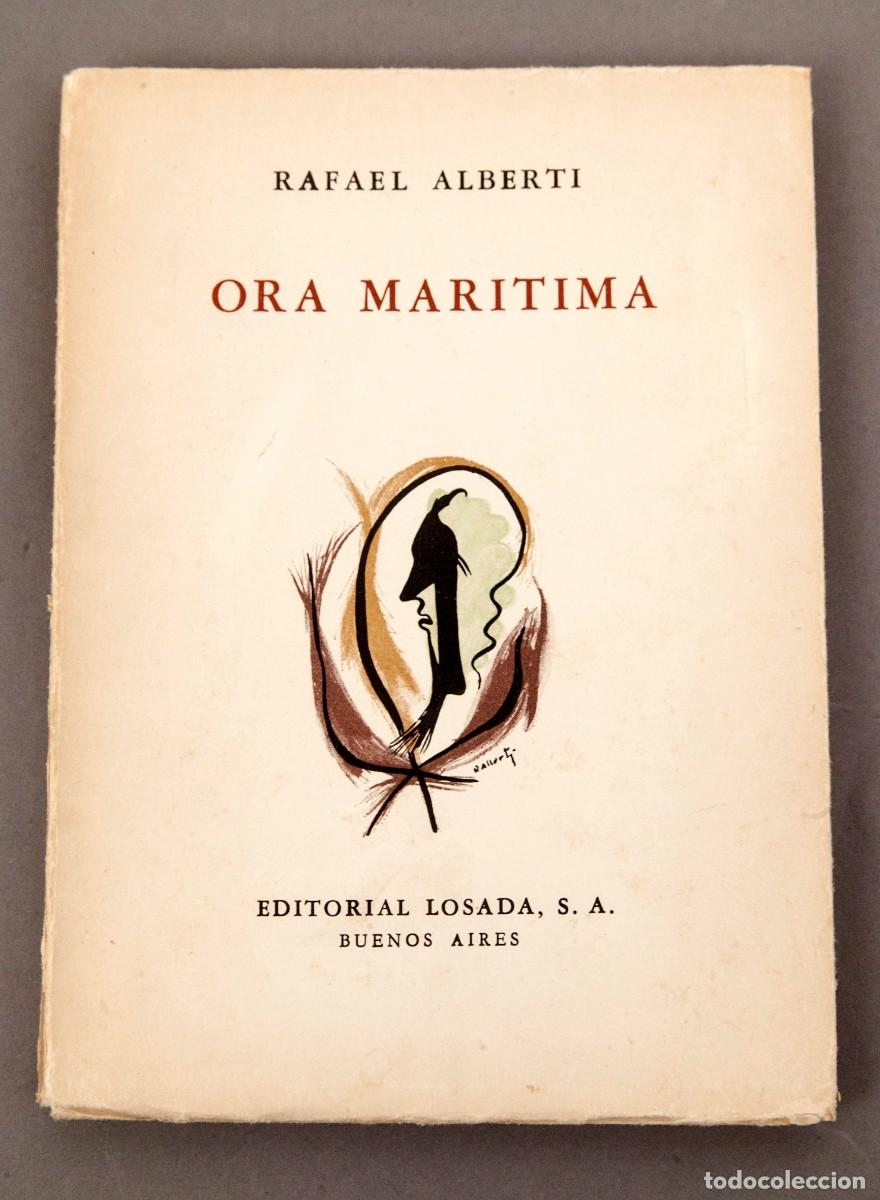 Libros antiguos: RAFAEL ALBERTI - ORA MARITIMA - 1953 - Foto 1