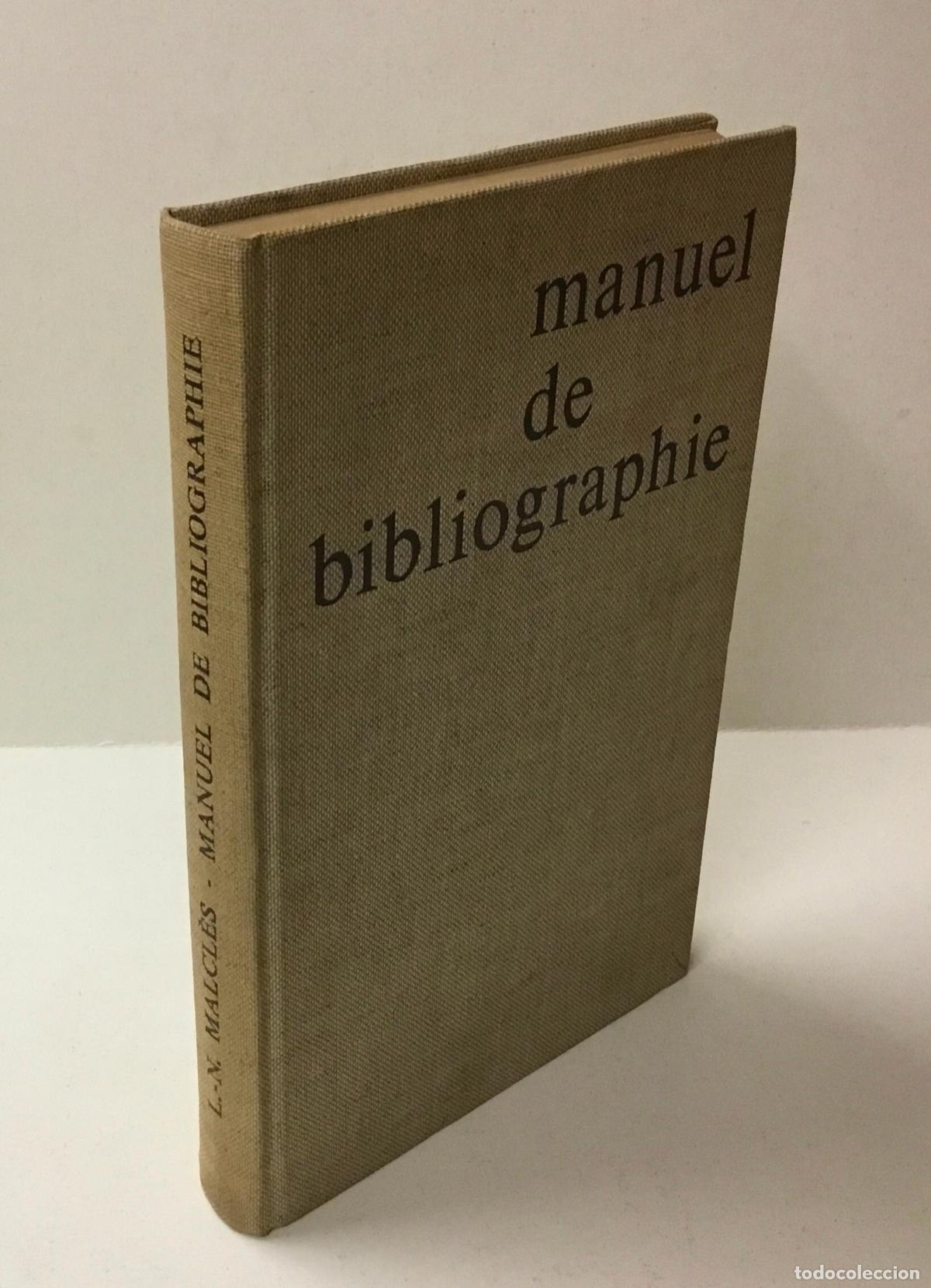 Libros antiguos: MALCL&Egrave;S, Louise-No&euml;lle. MANUEL DE BIBLIOGRAPHIE. - Foto 1