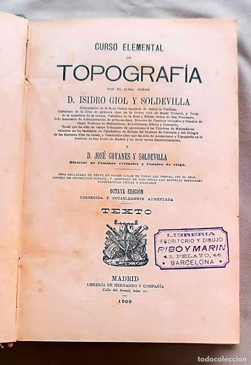 Libros antiguos: CURSO ELEMENTAL DE TOPOGRAF&Iacute;A. A&Ntilde;O 1900 - Foto 1