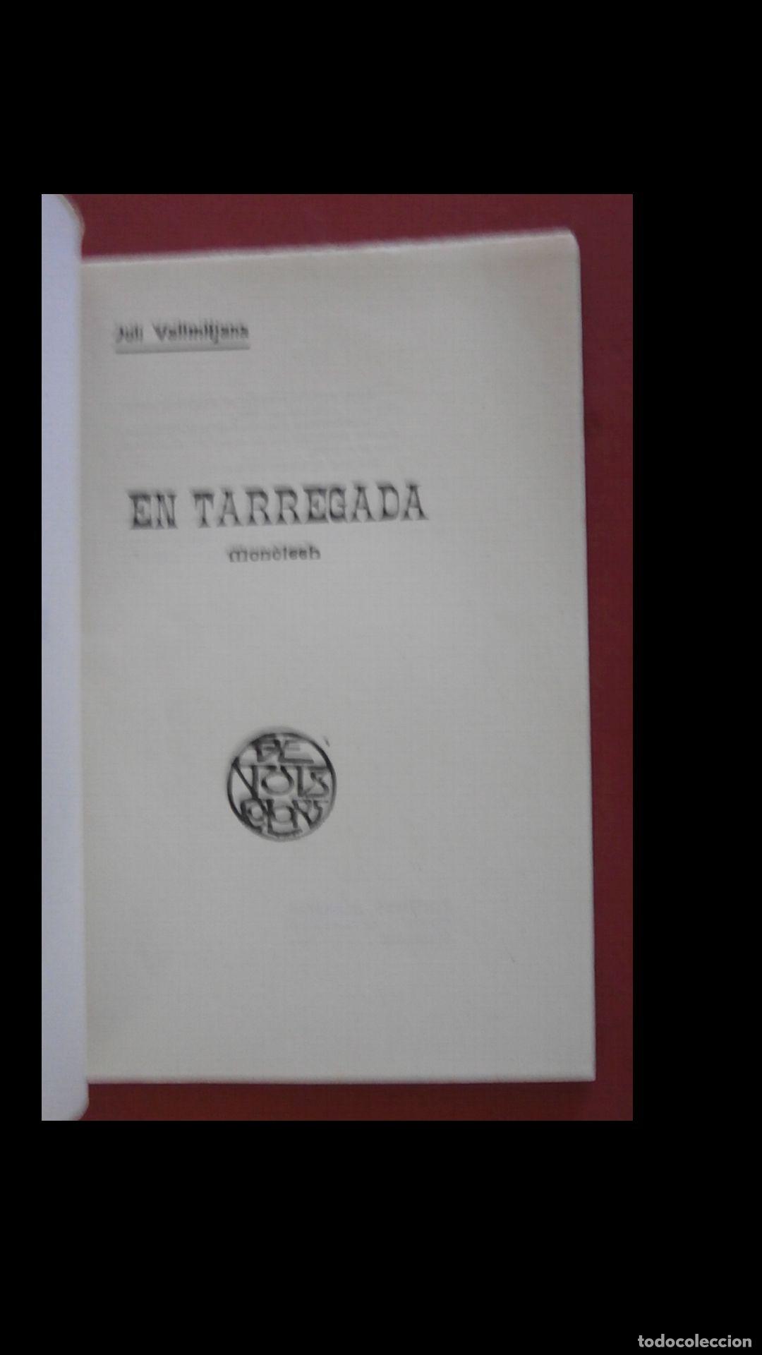 Libros antiguos: En Tarregada. Mon&oacute;lec. Juli Vallmitjana - Foto 5