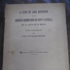 Libros antiguos: DERECHO HEREDITARIO DE LEON Y CASTILLA EN LA ALTA EDAD MEDIA - LUIS G. DE VALDEA MADRID 1933 NOTAS