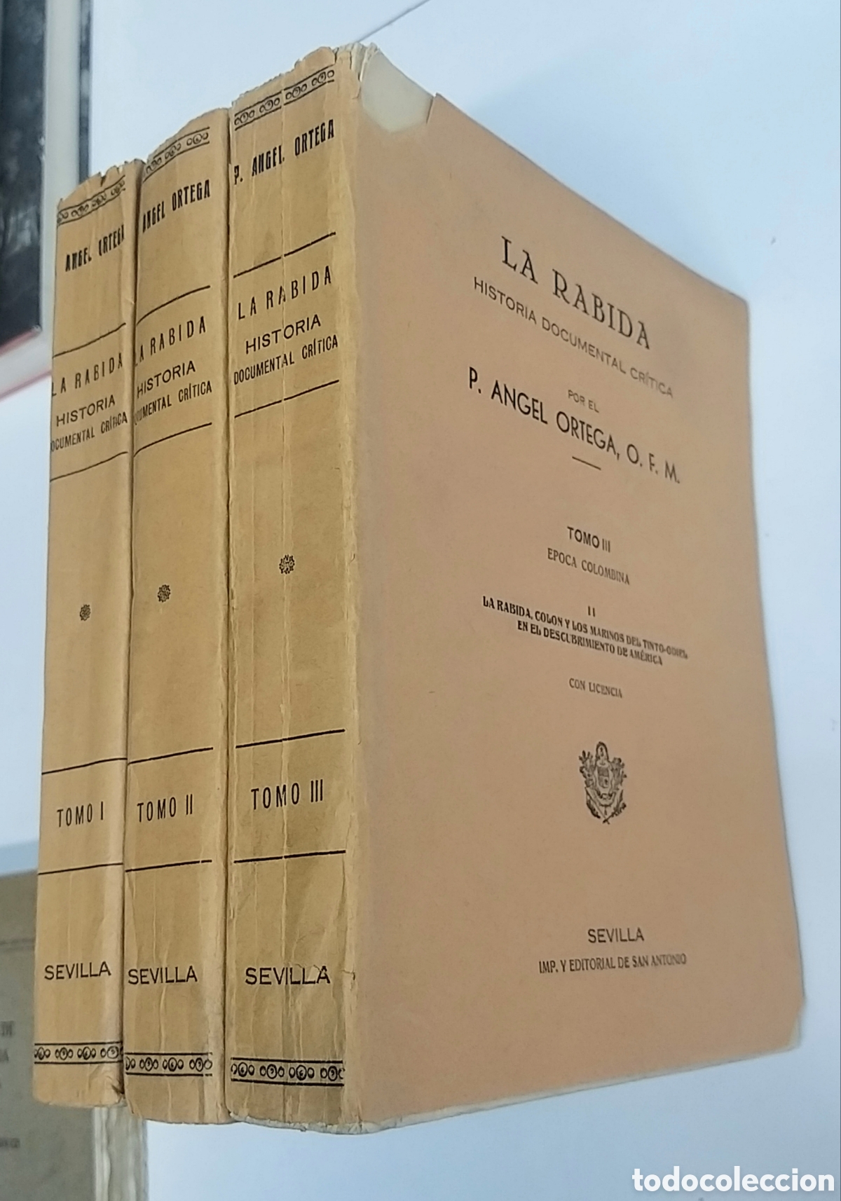 Libros antiguos: LA RABIDA. Historia documental cr&iacute;tica. 3 Tomos. - Foto 4