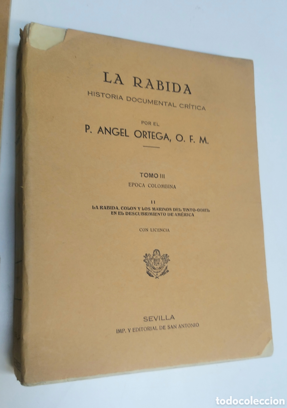 Libros antiguos: LA RABIDA. Historia documental cr&iacute;tica. 3 Tomos. - Foto 7