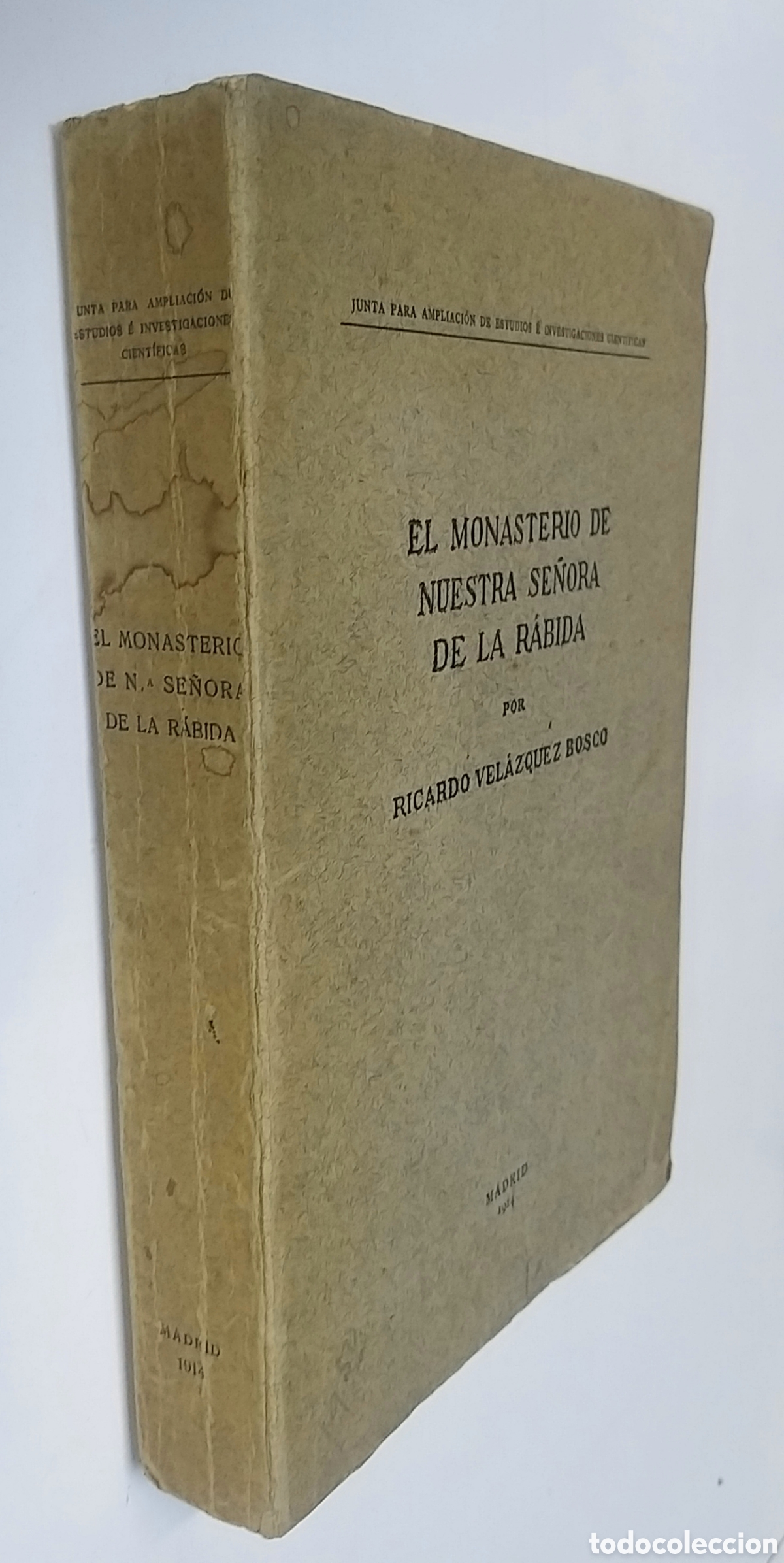 Libros antiguos: EL MONASTERIO DE NUESTRA SE&Ntilde;ORA DE LA R&Aacute;BIDA. 1914 - Foto 2