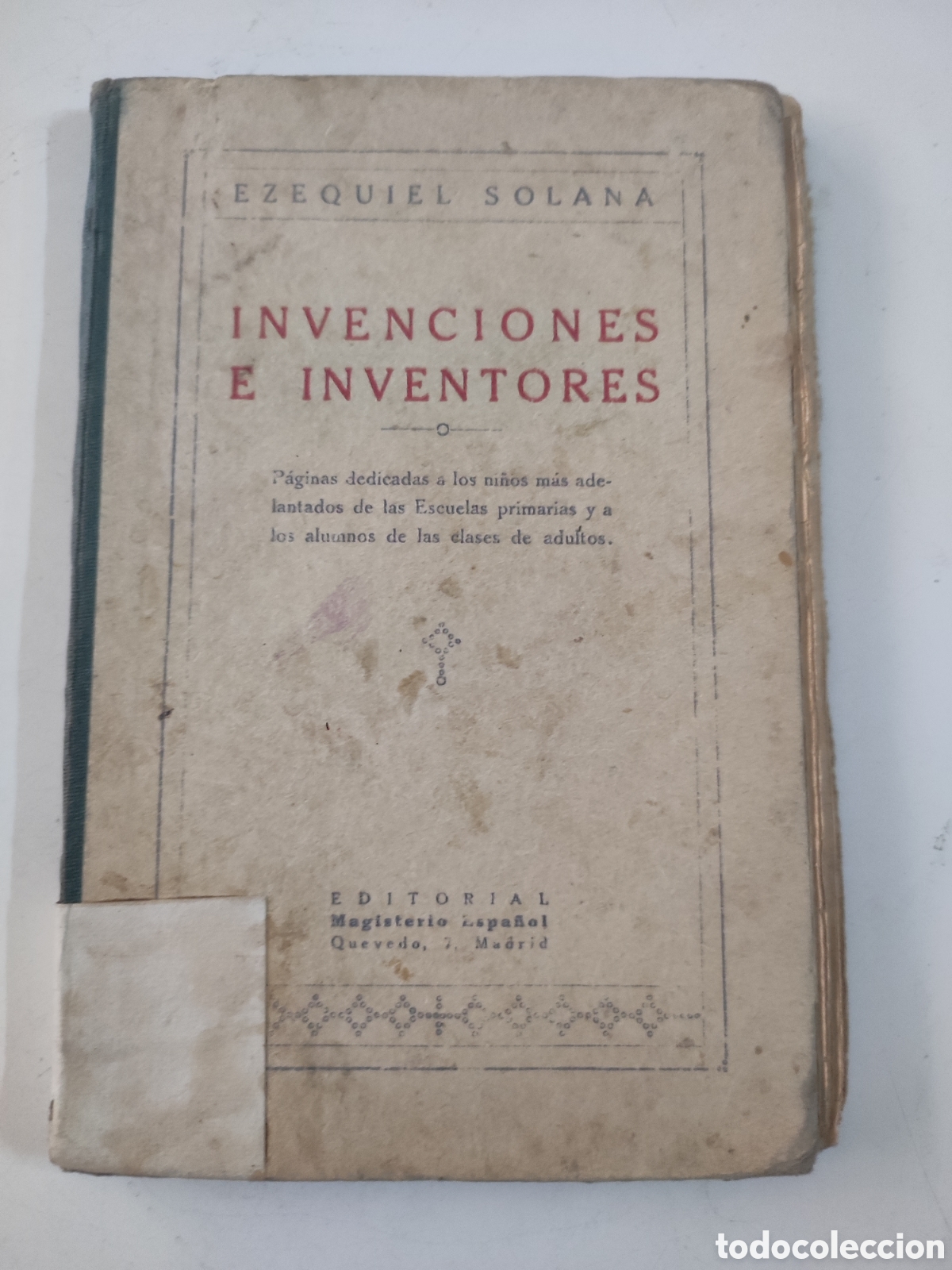 Libros antiguos: INVENCIONES E INVENTOS .- Ezequiel Solana - Foto 1
