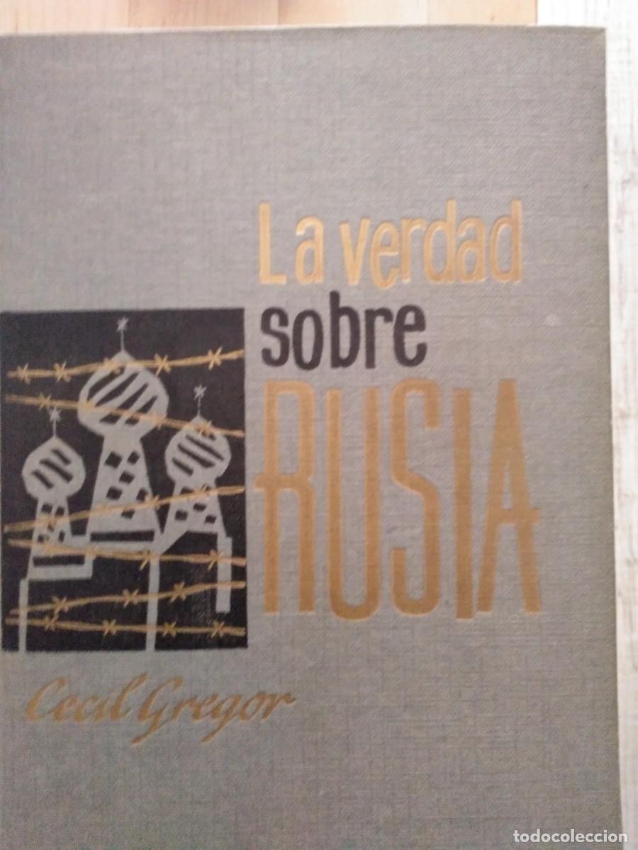 Libros antiguos: La verdad sobre Rusia - Foto 1