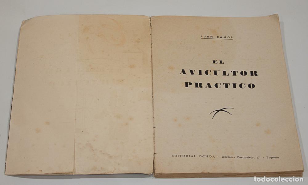 Libros antiguos: EL AVICULTOR PRACTICO. JUAN RAMOS. EDITORIAL OCHOA. - Foto 4