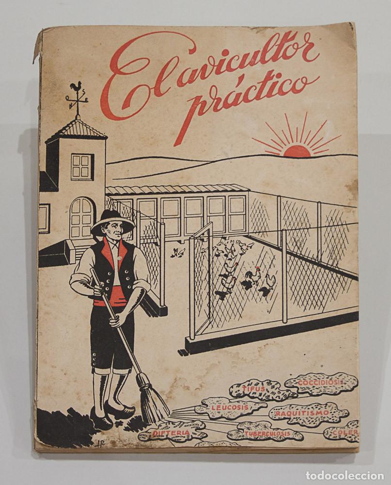 Libros antiguos: EL AVICULTOR PRACTICO. JUAN RAMOS. EDITORIAL OCHOA. - Foto 1