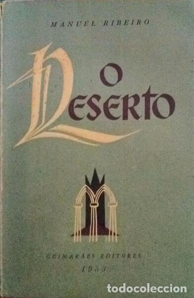 Libros antiguos: RIBEIRO. (Manuel) - O DESERTO. [5.&ordf; EDI&Ccedil;&Atilde;O] - Foto 2
