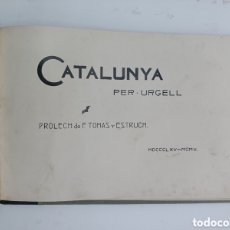 Libros antiguos: CATALUNYA PER URGELL 1865 1905