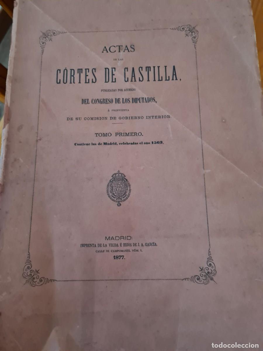 Libros antiguos: Acta de las Cortes de Castilla, 1877, jmolina1946 - Foto 1