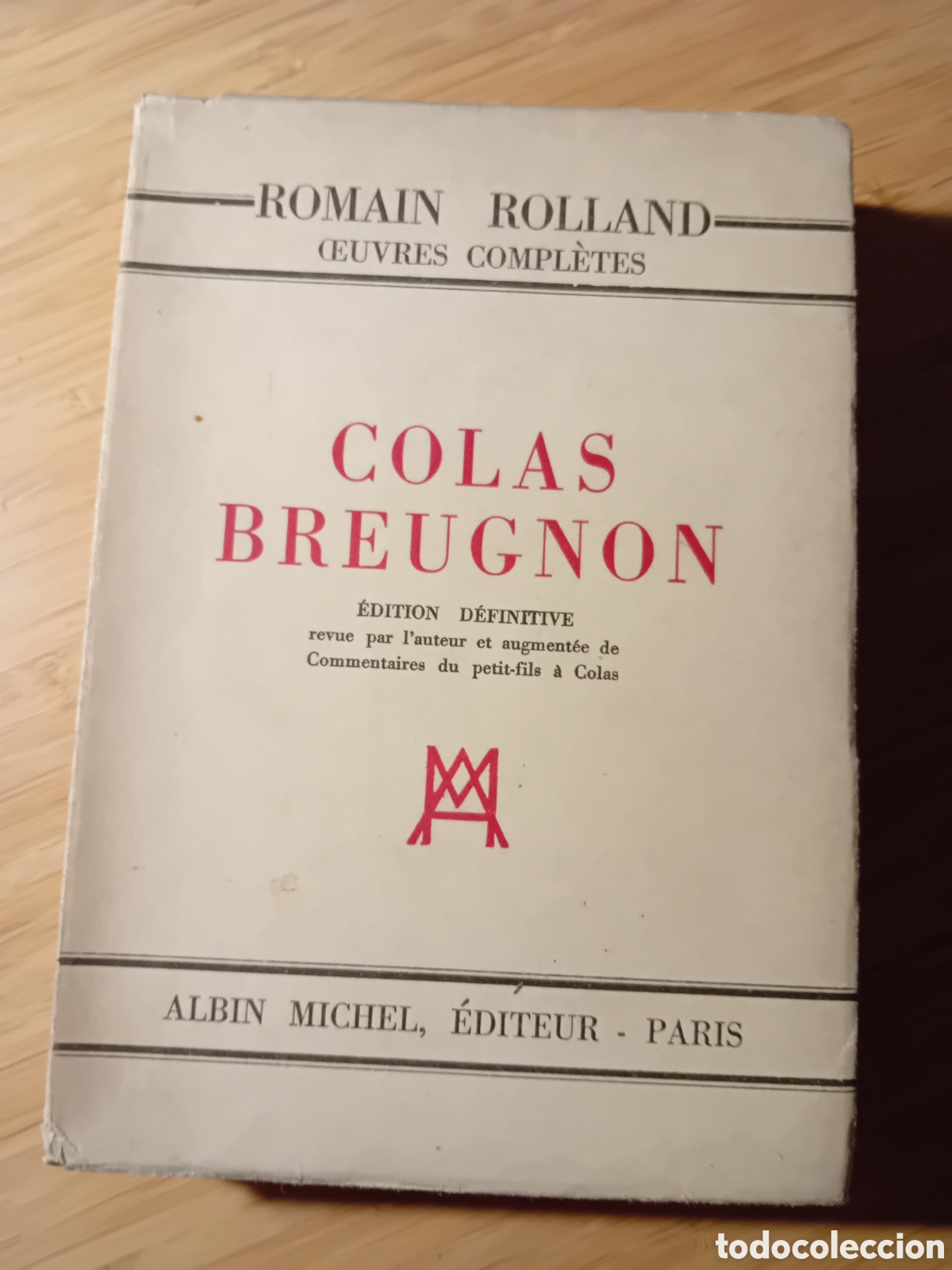Libros antiguos: (frances) Colas Breugnon - Romain Rolland (Albin Michel 1930) - Foto 1