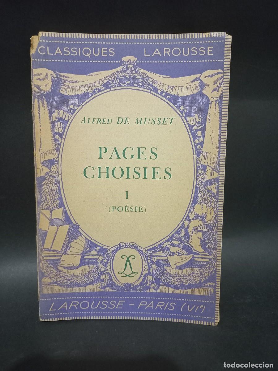 Libros antiguos: ALFRED DE MUSSET - PAGES CHOISIES - 1934 - Foto 1
