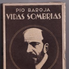 Libros antiguos: PÍO BAROJA: VIDAS SOMBRÍAS. MADRID, CARO RAGGIO, AÑOS 20