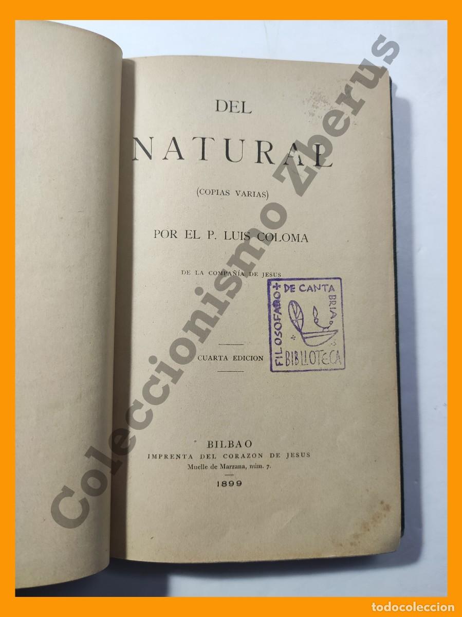 Libros antiguos: Del Natural . (copias varias) - Luis Coloma - Foto 2