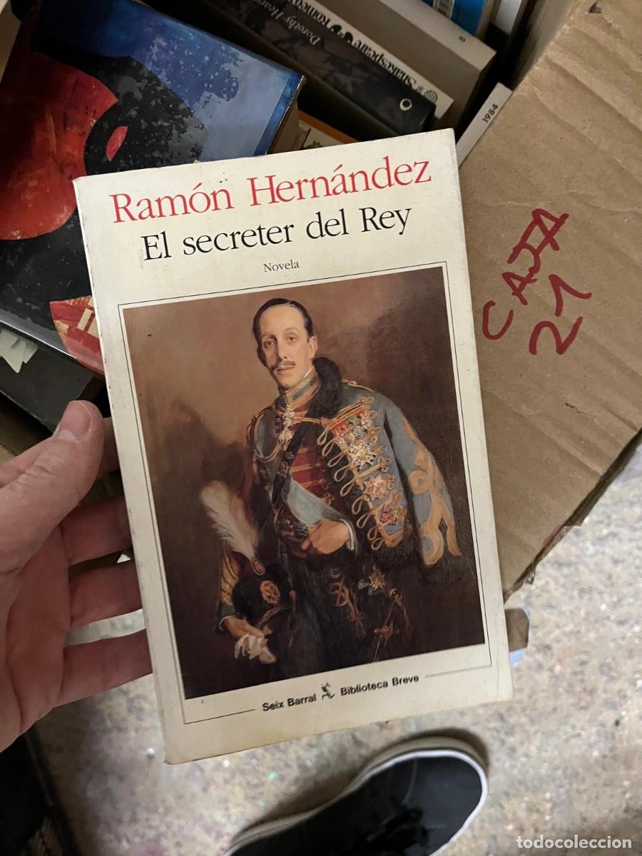 Libros antiguos: CAJA21 RAMON HERNANDEZ, EL SECRETER DEL REY - Foto 1