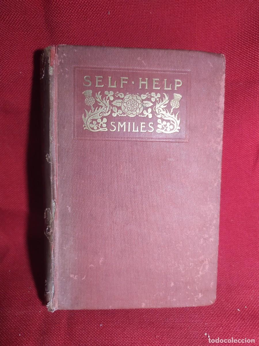 Libros antiguos: 1897. Self help. Samuel Smiles. - Foto 1